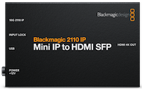 Futon Boutique Blackmagic 2110 IP Mini IP to HDMI SFP