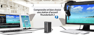 Bien choisir sa station d’accueil Thunderbolt 2