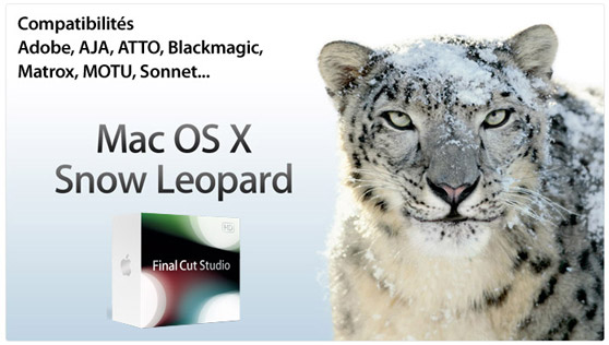 Mac OS X 10.6.x et compatibilités Apple, AJA, ATTO, Blackmagic, Matrox, Sonnet (màj)